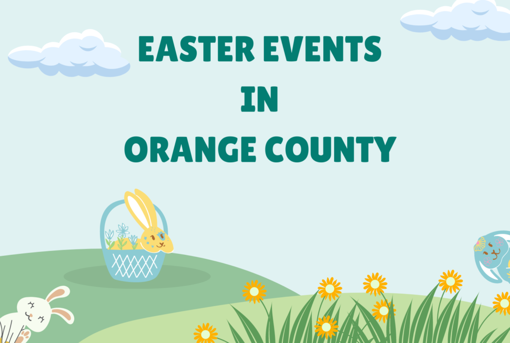 Easter Events in Orange County